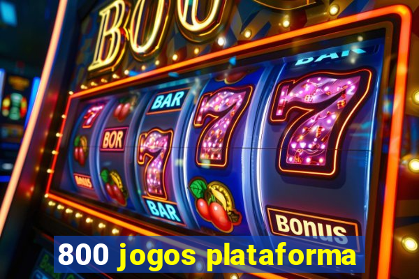 800 jogos plataforma